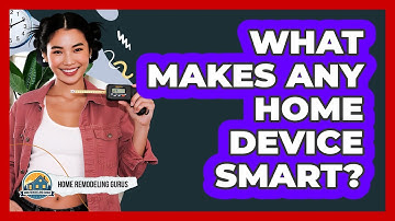 What Makes Any Home Device Smart?