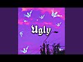 Ugly Ugly