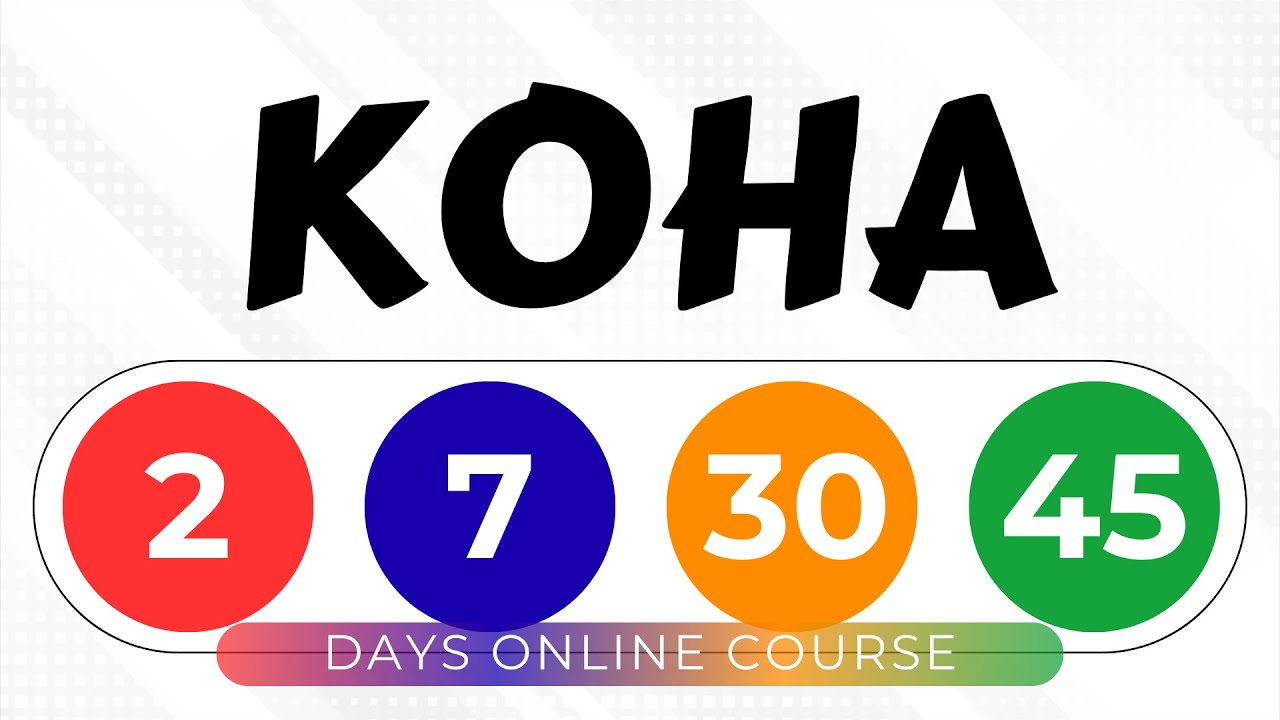 Koha - Online Certificate Course | 15 September to 30 October, 2025 | Early Bird Discount up to ₹300