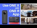 Use the Insta360 ONE X with the new Insta360 ONE R mobile editing app