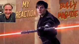 My Reaction To Darth Bully Maguire : Duel Of The Fates