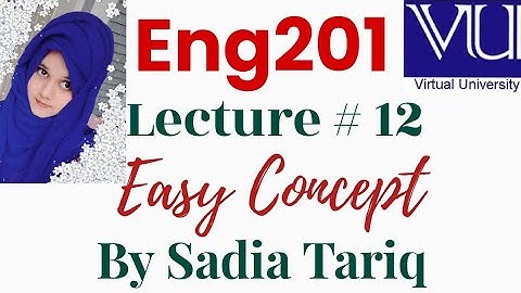 Lecture no 12 (Eng-201)#V.uShort Urdu Lecture With Sadia Tariq