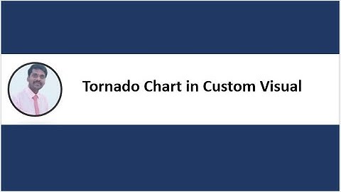 Power BI | Tornado Chart in Custom Visual