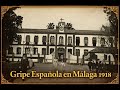 La Gripe Española en Málaga 1918