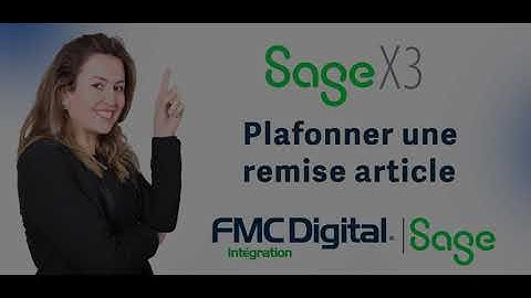 Formation Sage X3 : Plafonner une remise article