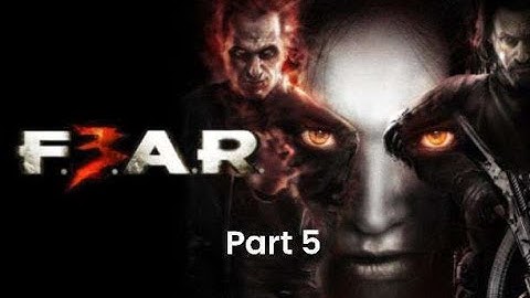 F.E.A.R 3 | Let