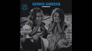 Unleashing the Power of Genius Shiksha: Igniting Minds, Empowering Futures