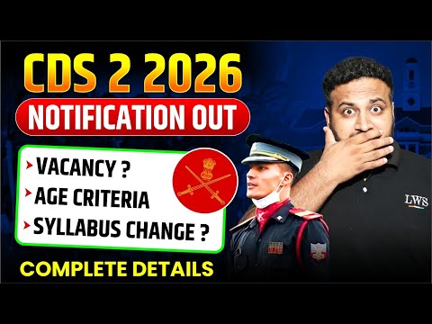 Major Changes😳 CDS 2 2026 Latest Notification 🚀 Age Limit, Vacancy & Selection Process- LWS