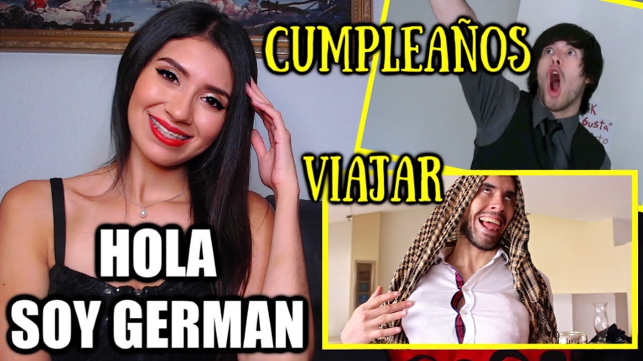 REACCIONANDO A HOLA SOY GERMAN | LOS CUMPLEAÑOS Y VIAJAR