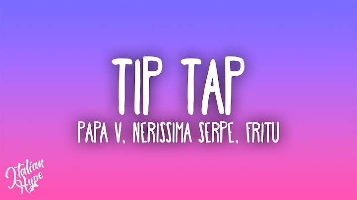Papa V, Nerissima Serpe, Fritu - Tip Tap