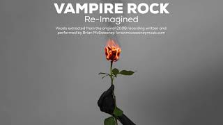 Vampire Rock (Re-Imagined)
