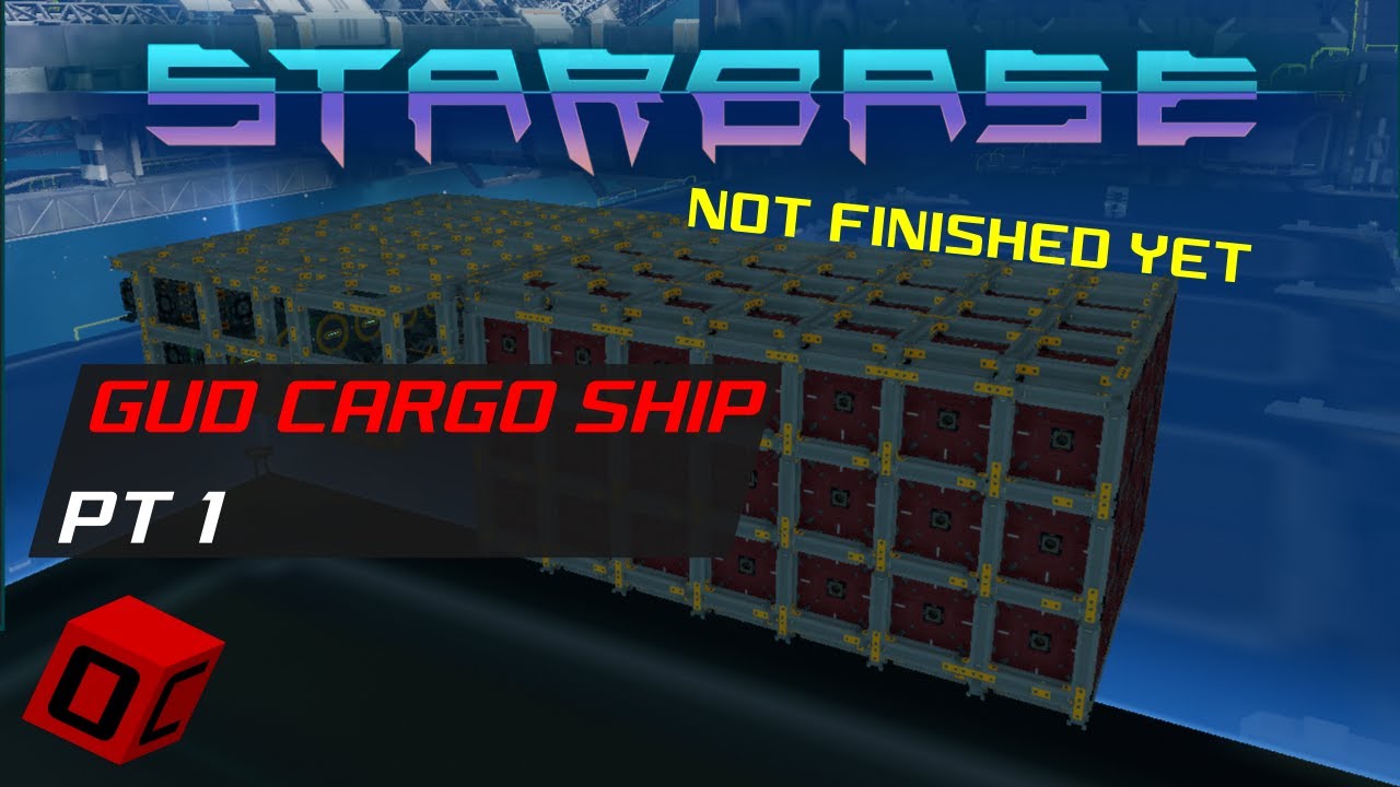 Cargo Gunship (Sorta) PT1 [Starbase] - YouTube