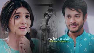 Akshnav Tere Bin Nai Lagda