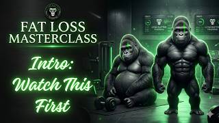 Watch This First!!! | Fat Loss Master Class Intro