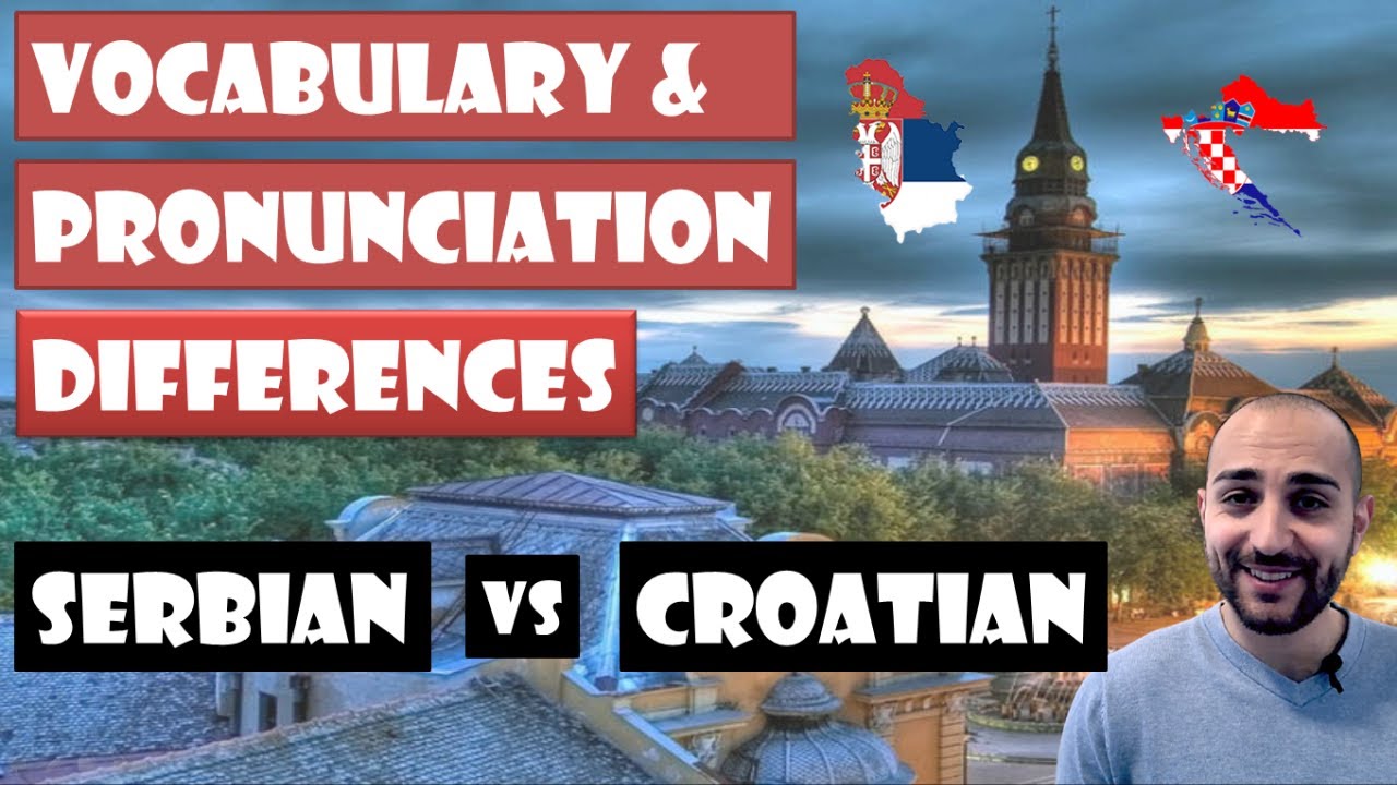 Vocabulary, grammar and pronunciation differences between Serbian and Croatian
