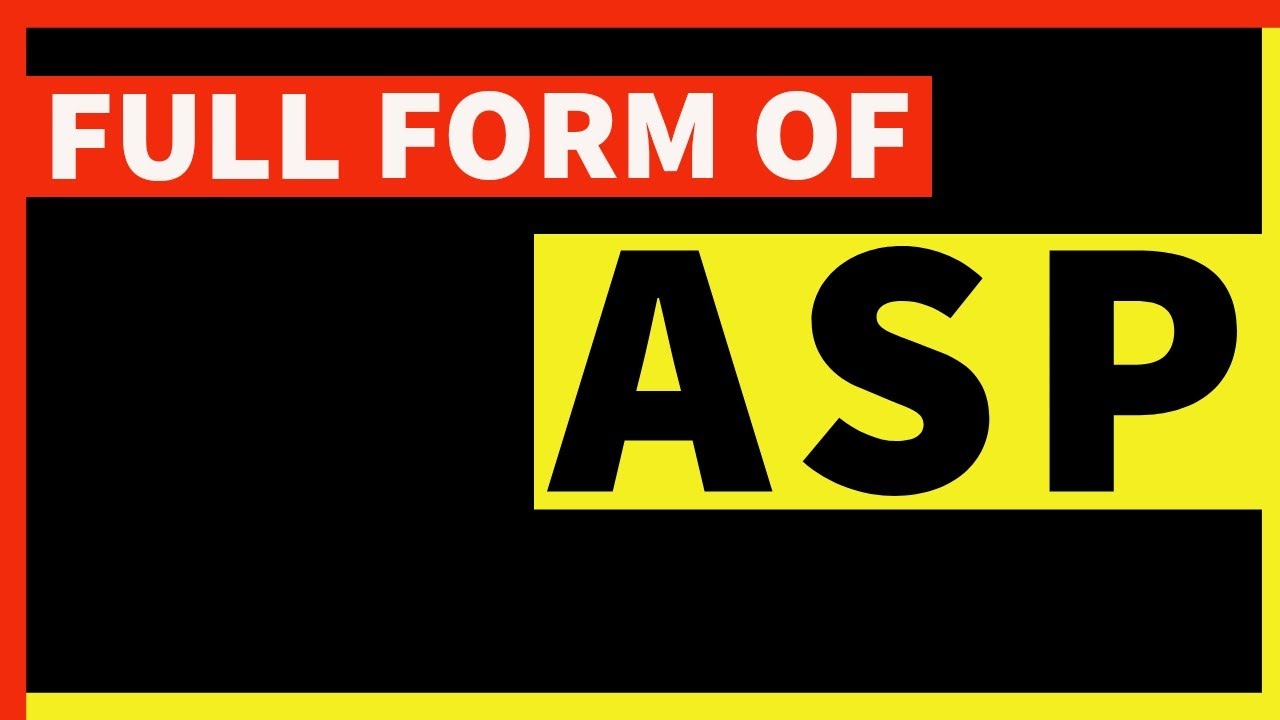 Full form of ASP | ASP ka full form kya hai | ASP full form | Free Learn University