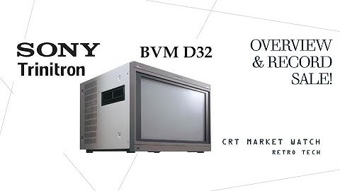 The Most Expensive & Rarest BVM Sells for a new record! | Sony BVM D32 Overview