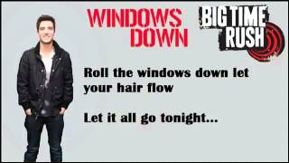 Big Time Rush   Windows Down Lyrics HQ   YouTube