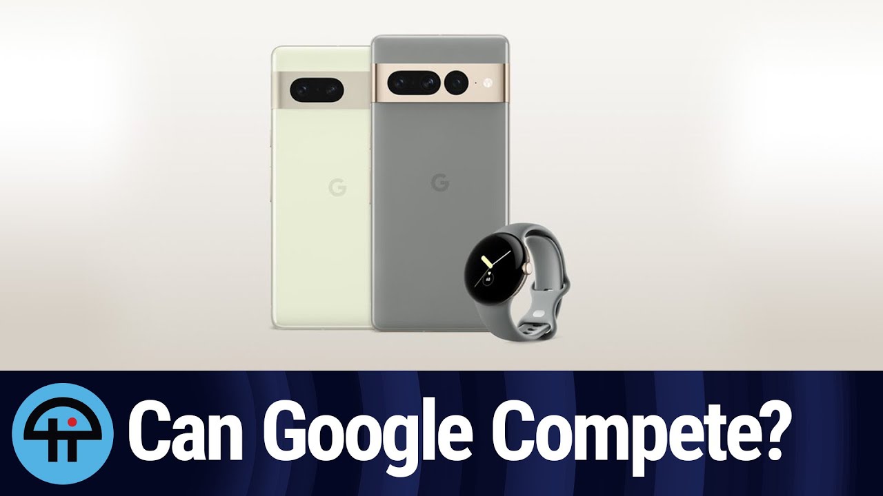 Pixel 7 Does Google Stand a Chance? YouTube