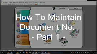 How To Maintain Document No. (Part 1) 如何自定义单号 (Part 1) | SQL Accounting