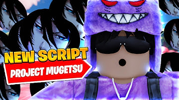 *UPDATED* Best Project Mugetsu (PM) Auto Farm Script *Kill Aura*