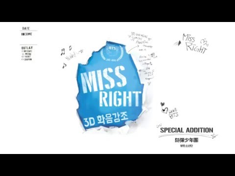 [방탄소년단] Miss Right (3D+화음강조)