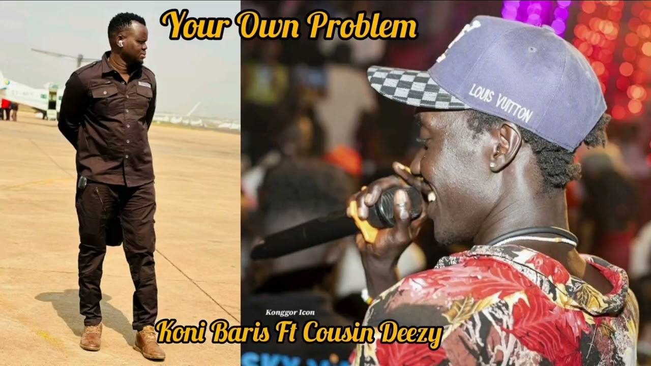 Your Own Problem - Dj Cousin Deezy Ft Koni Baris