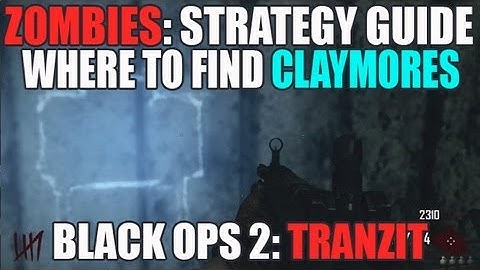 Tranzit: Where to Find Claymores Tutorial Black Ops 2 (HD)