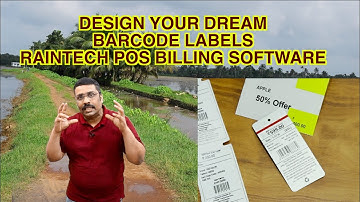 Design your own barcode labels in Raintech POS Billing Software Billing Software