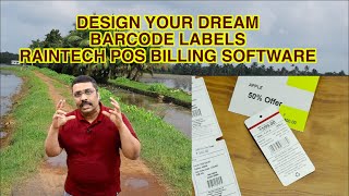 Design your own barcode labels in Raintech POS Billing Software Billing Software