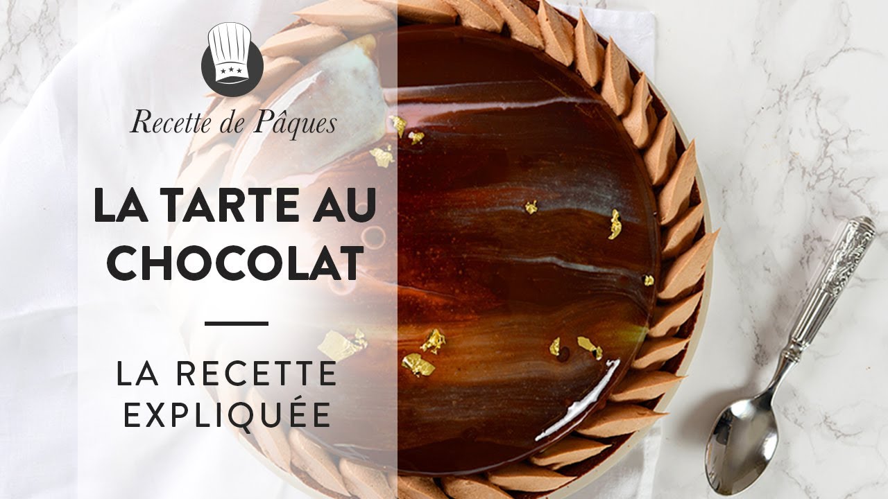 Recette de Pâques : La Tarte au Chocolat de Chef Philippe !