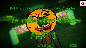 Streaming The radioactive disaster remake v1.1.4 (baldi