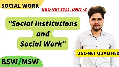 Social Institutions || UGC-NET || Social Work || Nadeem