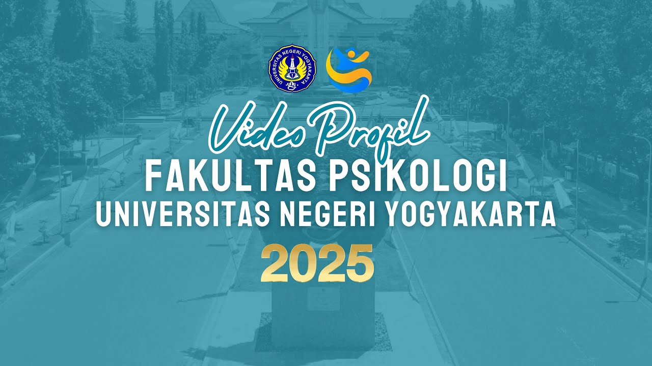 Video Profil Fakultas Psikologi UNY