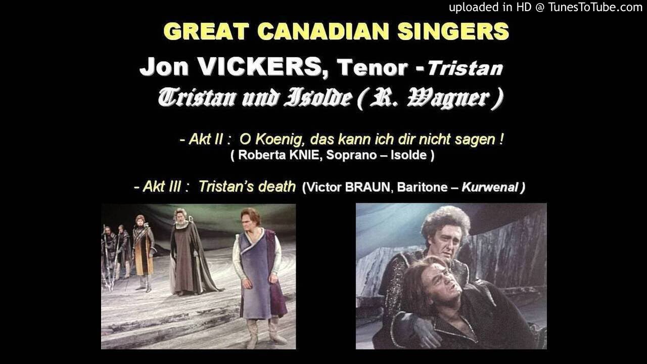 Jon VICKERS, Tenor Tristan Arias YouTube