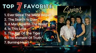 Top 7 Favourite Songs of Survivor Greatest Hits Top 7 Favourite Songs of Survivor Greatest Hits