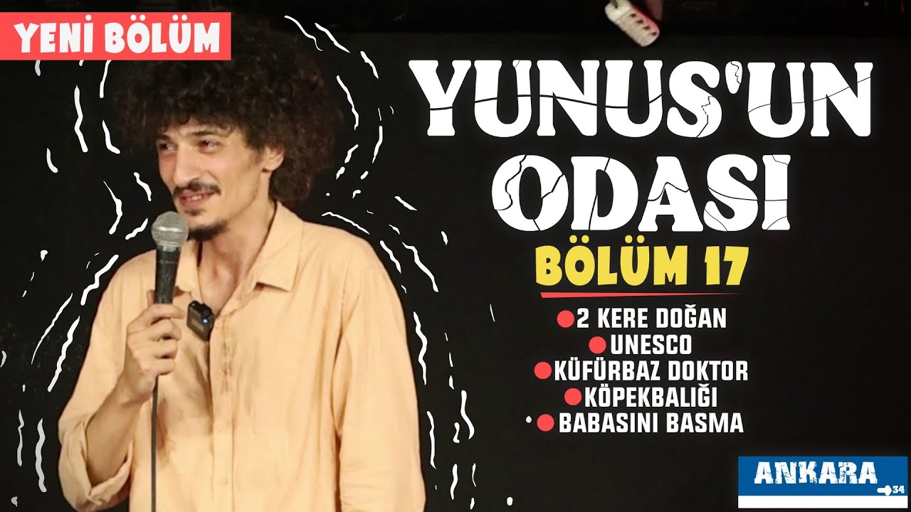 YUNUS'UN ODASI - 17. BÖLÜM | ANKARA