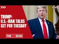 Trump Says U.S.-Iran Officials to Meet in Doha Tuesday After Ceasefire and Strikes | N18G