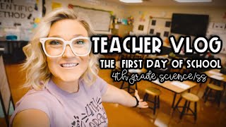 4th Grade Teacher Vlog | The First Day of School | 2021-2022 School Year