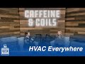 Caffeine & Coils - HVAC Everywhere