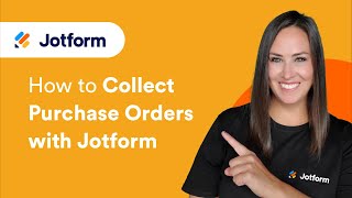 How to Collect Purchase Orders with Jotform