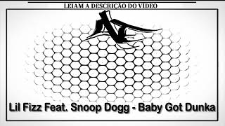 Watch Lil Fizz Dunka video