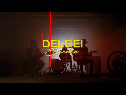 DELREI - Ensenada (Official Video)