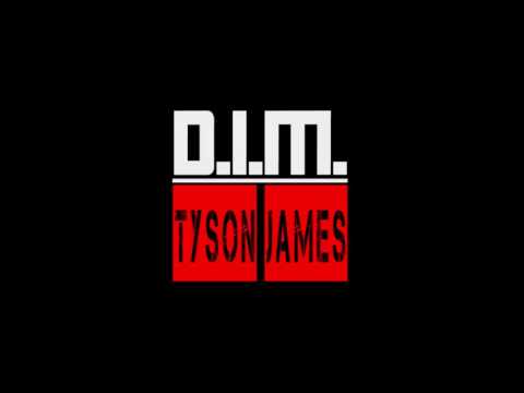 Tyson James ***D.I.M.*** (Official Audio)