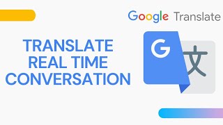 HOW TO USE CONVERSATION FEATURE ON GOOGLE TRANSLATE APP | 2021