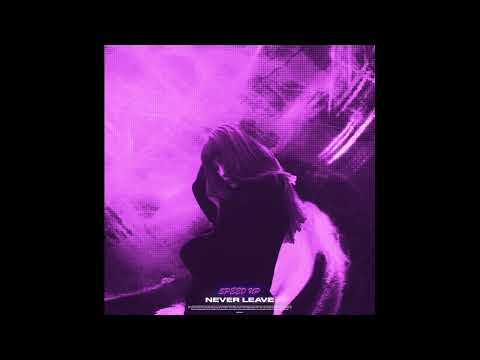 DVRST, Øneheart - Never Leave (Sped Up)