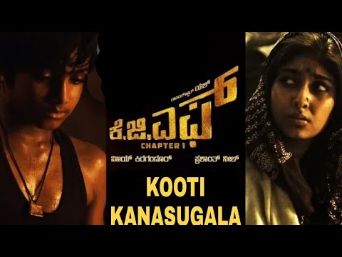 #KGFsongvideo.. kgf kooti kanasugala song video. kgf mother sentiment song video. KGF kannada song