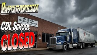BREAKING  Maverick CLOSES CDL School! | 2025