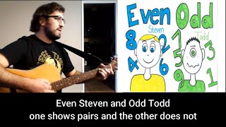 Even Steven & Odd Todd
