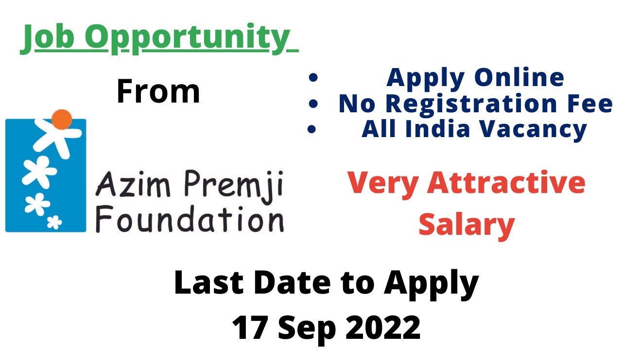 Azim Premji Foundation Career Opportunity Vacancy 2022 Multiple Job